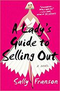 Cover of THE LADY'S GUIDE TO SELLING OUT