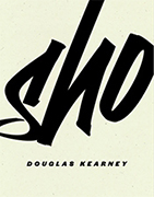 Book cover of Douglas Kearney's SHO with title in black slashing letters against cream