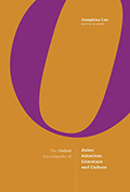 Cover of Oxford Encyclopedia of Asian American Literature and Culture, edited by Prof Josephine Lee