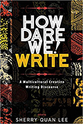 Cover of HOW DARE WE WRITE