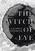 Book cover of Kathryn Nuernberger's The Witch of Eye with photo of black pool in sheet of white ice