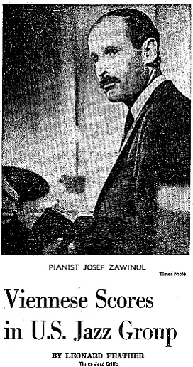 The Los Angeles Times reports on Zawinul's success